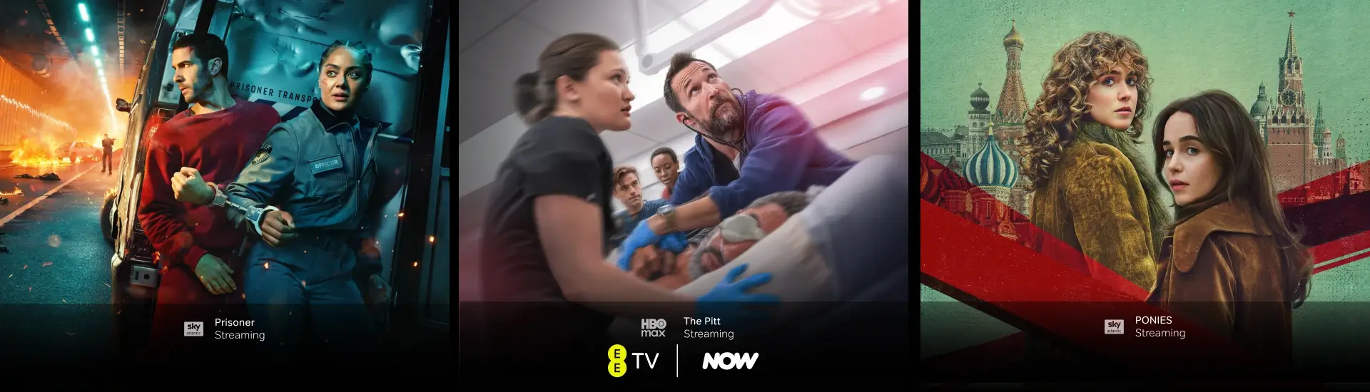 EE TV - NOW - Prisoner Streaming - The Pitt Streaming - Ponies S3 streaming