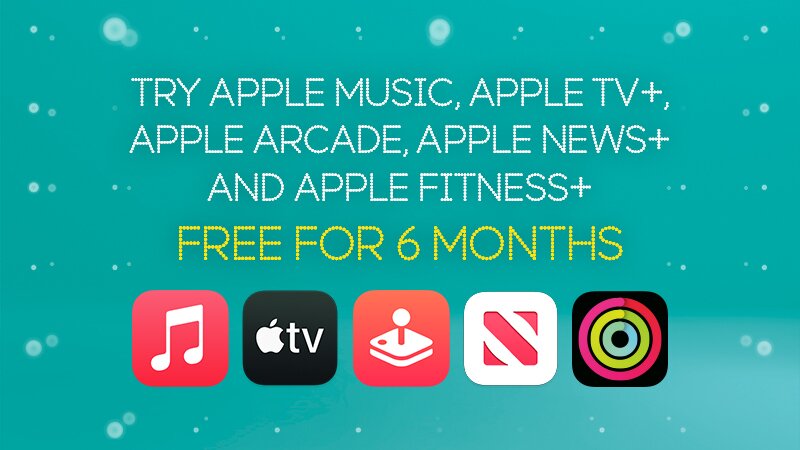 Try Apple Music, Apple TV+, Apple Arcade and Apple News+ free for 6 months