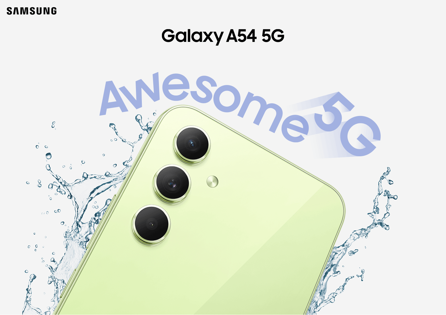 Green A54 device labeled 'Awesome 5G' with a water splash behind it